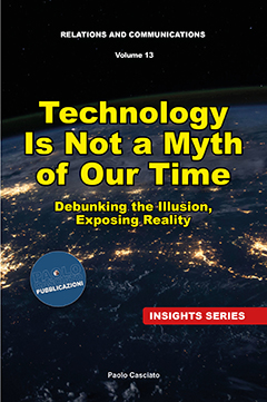 Cover of Technology Is Not a Myth of Our Time