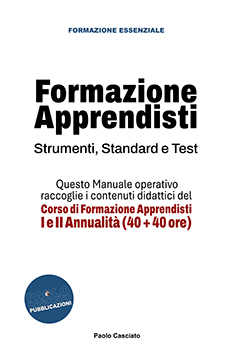Formazione Apprendisti: Prima e Seconda Annualità