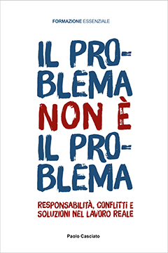 Il problema non è il problema
